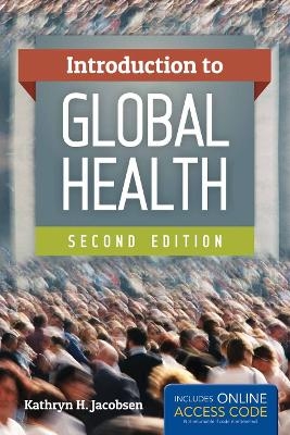 Introduction to Global Health - Kathryn H. Jacobsen