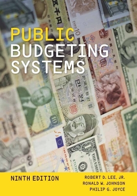 Public Budgeting Systems - Robert D. Lee Jr., Ronald W. Johnson, Philip G. Joyce