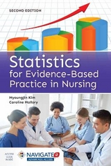 Statistics for Evidence-Based Practice in Nursing - Kim, MyoungJin; Mallory, Caroline
