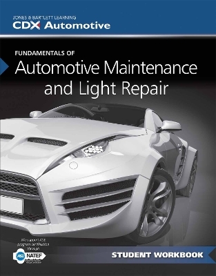 Fundamentals of Maintenance and Light Repair Student Workbook -  CDX Automotive