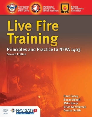 Live Fire Training: Principles and Practice - David Casey, Susan Schell, Mike Kemp, Brian Kazmierzak