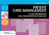 Patient Care Management: a Lab Workbook for Prescription Practice - Finkel, Richard