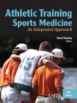 Athletic Training and Sports Medicine: an Integrated Approach - Starkey, Chad