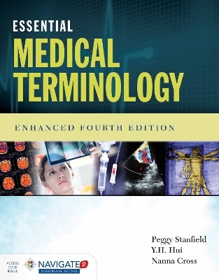 Essential Medical Terminology - Peggy S. Stanfield, Y. H. Hui, Nanna Cross