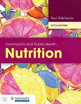 Community and Public Health Nutrition - Edelstein, Sari