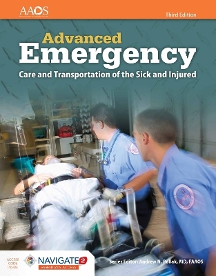AEMT: Advanced Emergency Care and Transportation of the Sick and Injured -  American Academy of Orthopaedic Surgeons (AAOS)