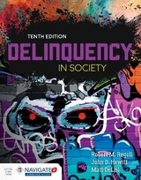 Delinquency in Society - Regoli, Robert M.; Hewitt, John D.; DeLisi, Matt
