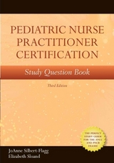 Pediatric Nurse Practitioner Certification Study Question Book - Silbert-Flagg, JoAnne; Sloand, Elizabeth D.