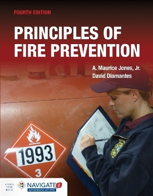 Principles of Fire Prevention Includes Navigate Advantage Access - David Diamantes, A. Maurice Jones Jr.