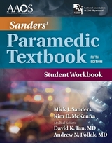 Sanders' Paramedic Student Workbook - Sanders, Mick J.; McKenna, Kim; American Academy of Orthopaedic Surgeons (AAOS)