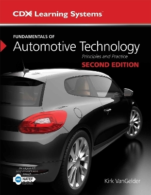 Fundamentals of Automotive Technology - Kirk Vangelder