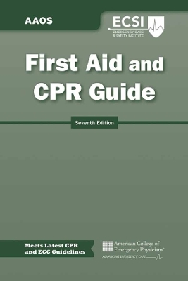 First Aid and CPR Guide -  American Academy of Orthopaedic Surgeons (AAOS),  American College of Emergency Physicians (ACEP), Alton L. Thygerson, Steven M. Thygerson
