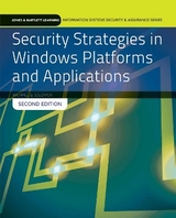 Security Strategies in Windows Platforms and Applications - Solomon, Michael G.