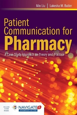 Patient Communication for Pharmacy - Min Liu, Lakesha M. Butler