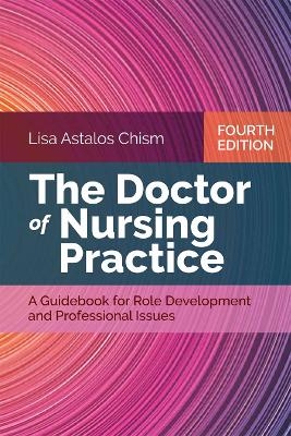 The Doctor of Nursing Practice - Lisa Astalos Chism