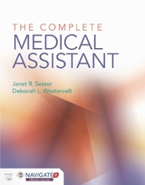 The Complete Medical Assistant - Sesser, Janet; Westervelt, Deborah L.