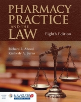 Pharmacy Practice and the Law - Abood, Richard R.; Burns, Kimberly A.