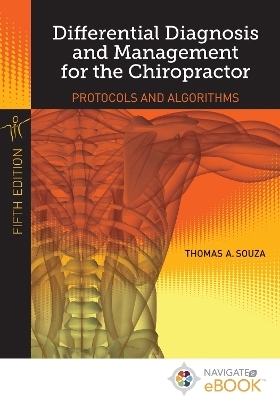 Differential Diagnosis and Management for the Chiropractor - Thomas A. Souza
