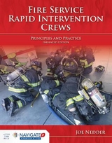 Fire Service Rapid Intervention Crews: Principles and Practice - Nedder, Joe