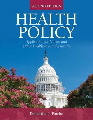 Health Policy - Dr. Demetrius J. Porche