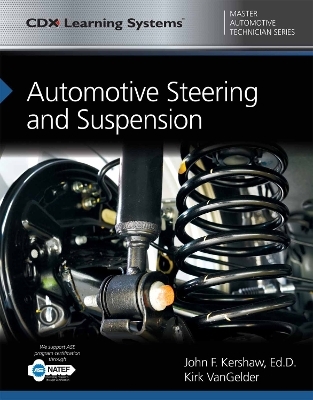 Automotive Steering and Suspension - John Kershaw, Kirk Vangelder