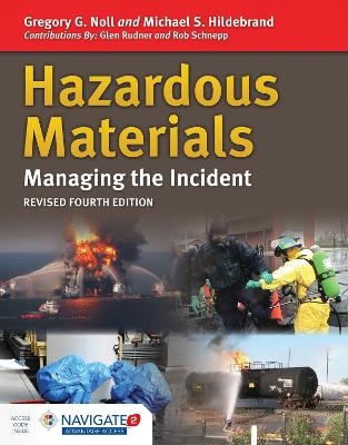 Hazardous Materials: Managing the Incident with Navigate 2 Advantage Access - Gregory G. Noll, Michael S. Hildebrand, Glen Rudner, Rob Schnepp