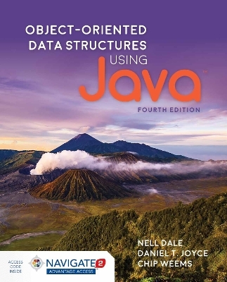 Object-Oriented Data Structures Using Java with Navigate Advantage Access - Nell Dale, Daniel T. Joyce, Chip Weems