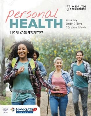 Personal Health: a Population Perspective - Michele Kiely, Meredith Manze, Chris Palmedo