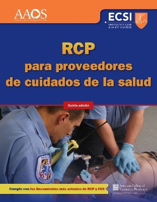RCP Para Proveedores De Cuidados De La Salud, Quinta Edicion