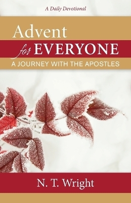 Advent for Everyone - N T Wright