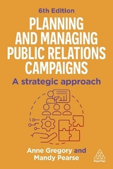 Planning and Managing Public Relations Campaigns - Pearse, Mandy; Gregory, Anne