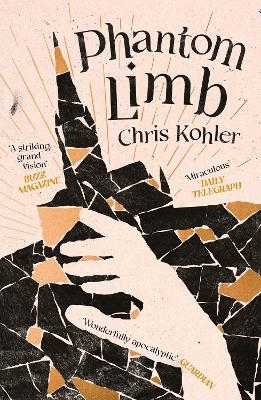 Phantom Limb - Chris Kohler