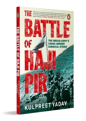 The Battle of Haji Pir - Yadav Kulpreet