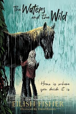 The Waters and the Wild - Eilish Fisher