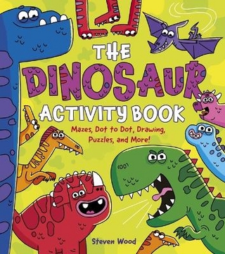 The Dinosaur Activity Book