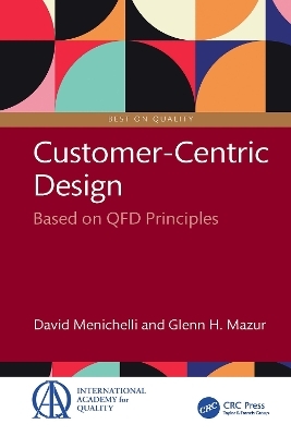 Customer-Centric Design - David Menichelli, Glenn H. Mazur