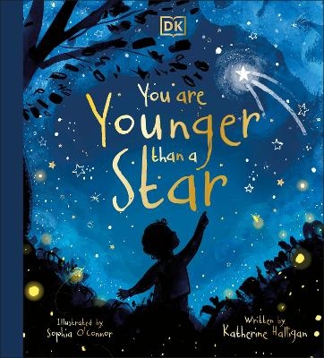 You are Younger than a Star - Katherine Halligan