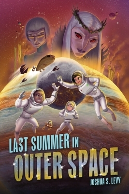 Last Summer in Outer Space