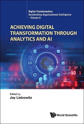 Achieving Digital Transformation Through Analytics And Ai - 