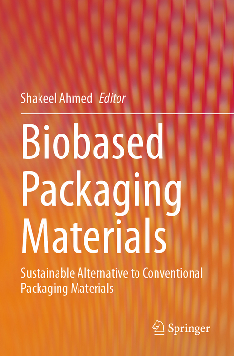 Biobased Packaging Materials - 