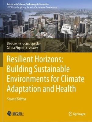 Resilient Horizons: Building Sustainable Environments for Climate Adaptation and Health - 