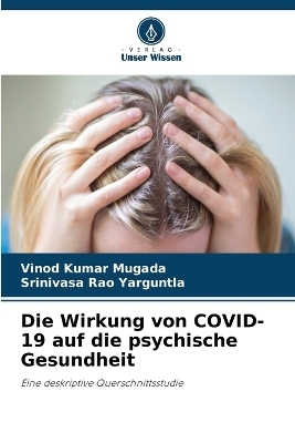 Die Wirkung von COVID-19 auf die psychische Gesundheit