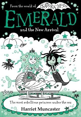 Emerald and the New Arrival - Harriet Muncaster