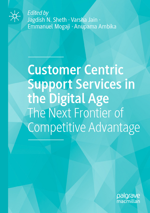 Customer Centric Support Services in the Digital Age - 