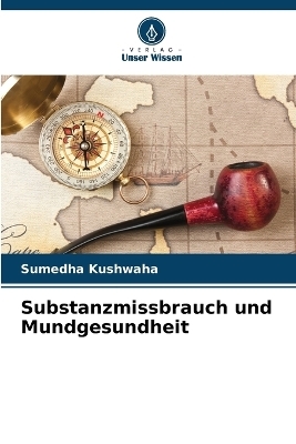 Substanzmissbrauch und Mundgesundheit