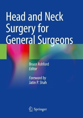 Head and Neck Surgery for General Surgeons - 