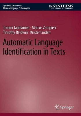 Automatic Language Identification in Texts - Tommi Jauhiainen, Marcos Zampieri, Timothy Baldwin, Krister Lindén