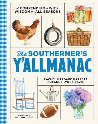 The Southerner's Y'allmanac - Rachel Hardage Barrett