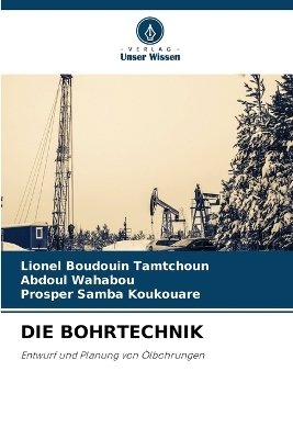 Die Bohrtechnik
