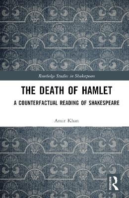 The Death of Hamlet - Amir Khan